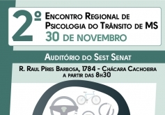Você está visualizando atualmente Em novembro, Conselho realiza o  2º Encontro Regional de Psicologia do Trânsito de MS