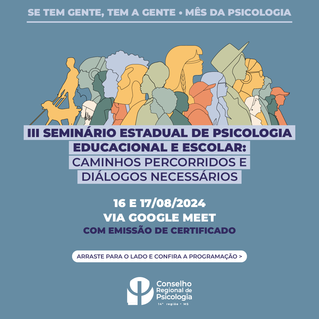 Leia mais sobre o artigo III Seminário Estadual Psicologia Educação e Escolar