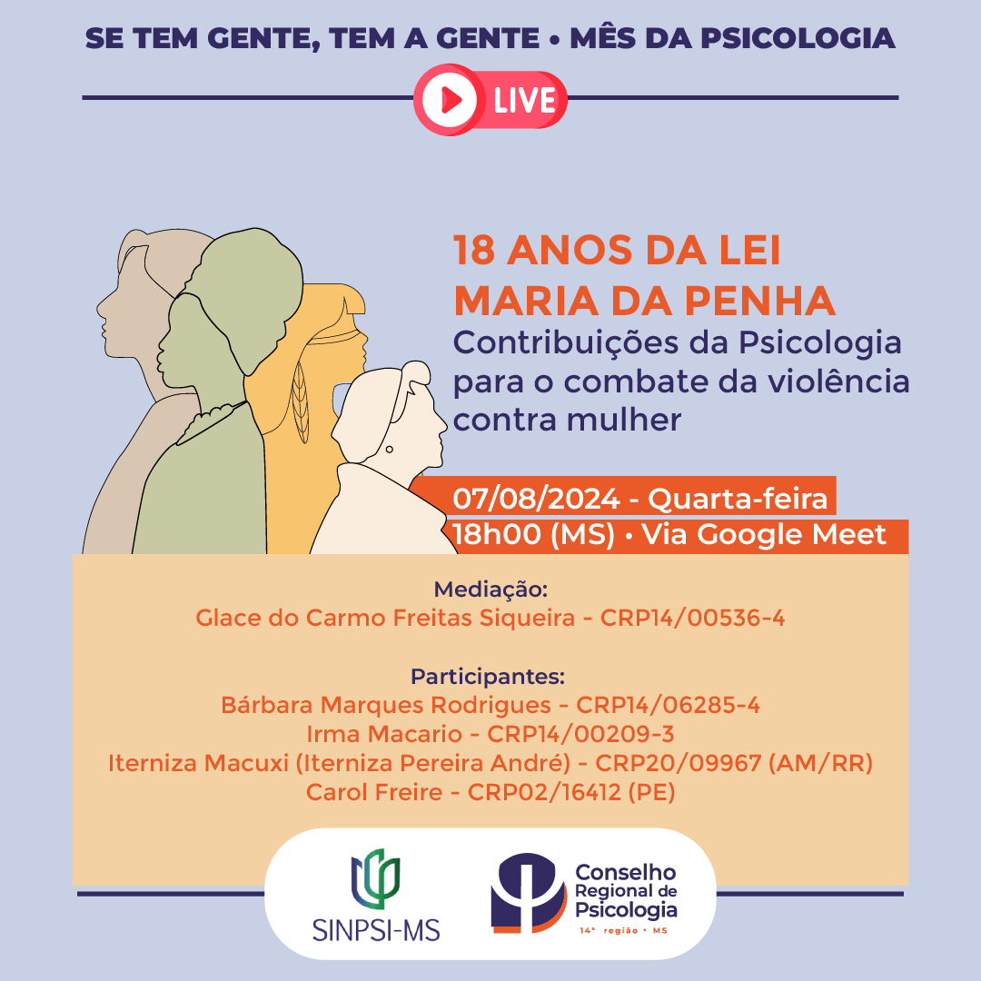 Leia mais sobre o artigo Live “18 anos da Lei Maria da Penha: contribuições da Psicologia para o combate da violência contra mulher”