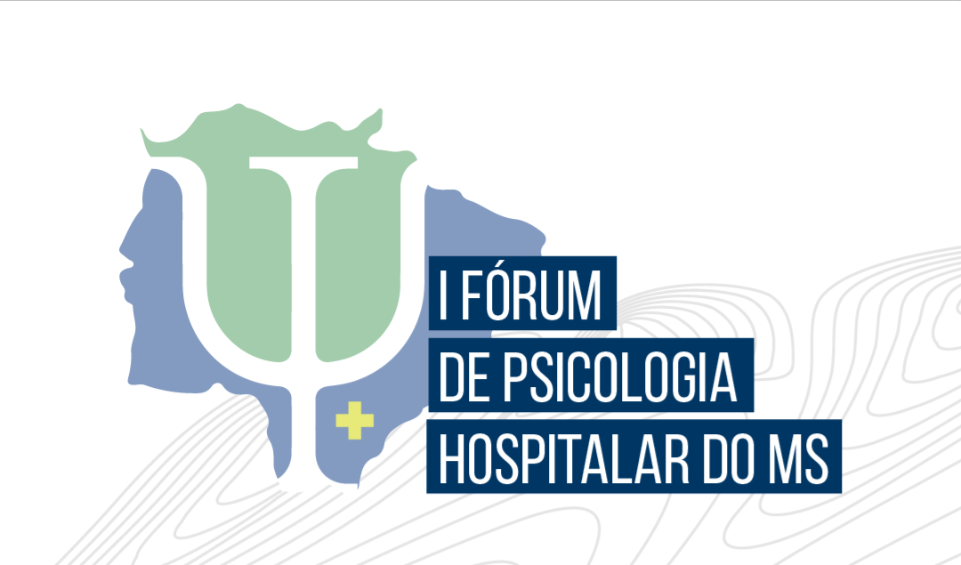 Leia mais sobre o artigo I Fórum de Psicologia Hospitalar do MS