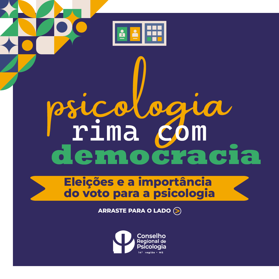 Você está visualizando atualmente Psicologia rima com Democracia – Eleições e a Importância do Voto para a Psicologia