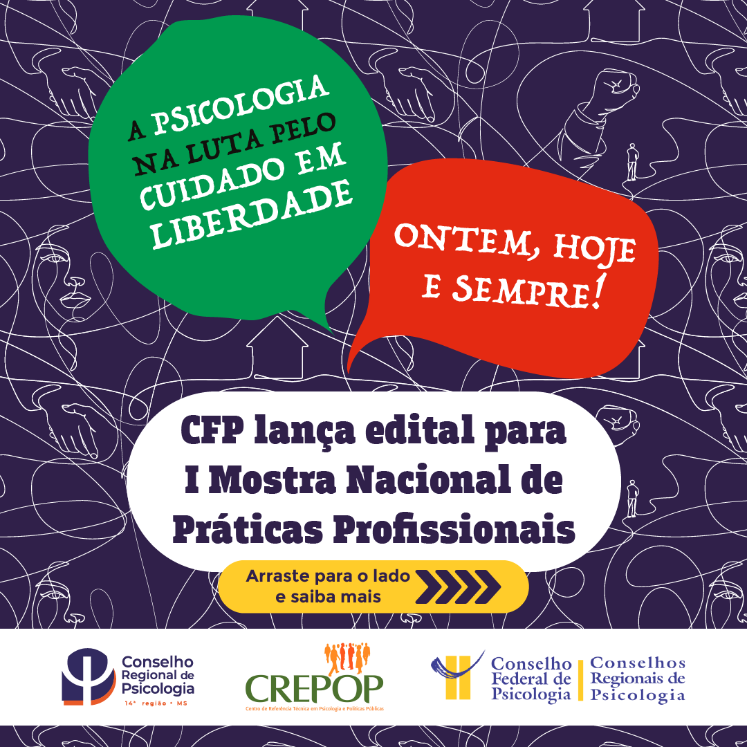 Você está visualizando atualmente Conselho Federal de Psicologia lança a I Mostra Nacional de Práticas Profissionais