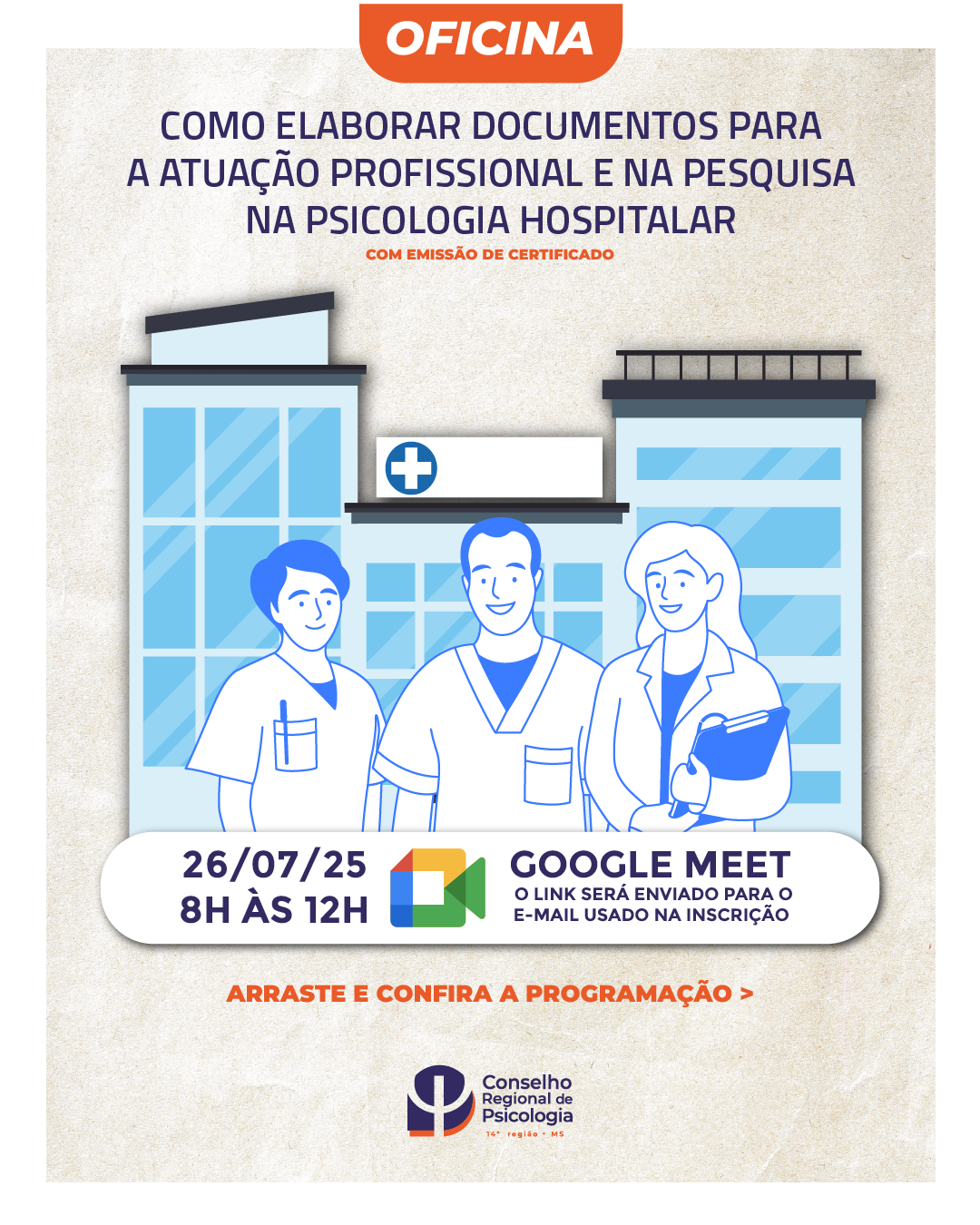 Leia mais sobre o artigo OFICINA: Como elaborar documentos para a atuação profissional e na pesquisa em Psicologia Hospitalar