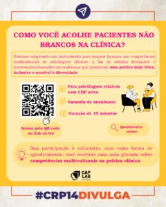 #CRP14DIVULGA Pesquisa: Competências Multiculturais em Psicologia Clínica