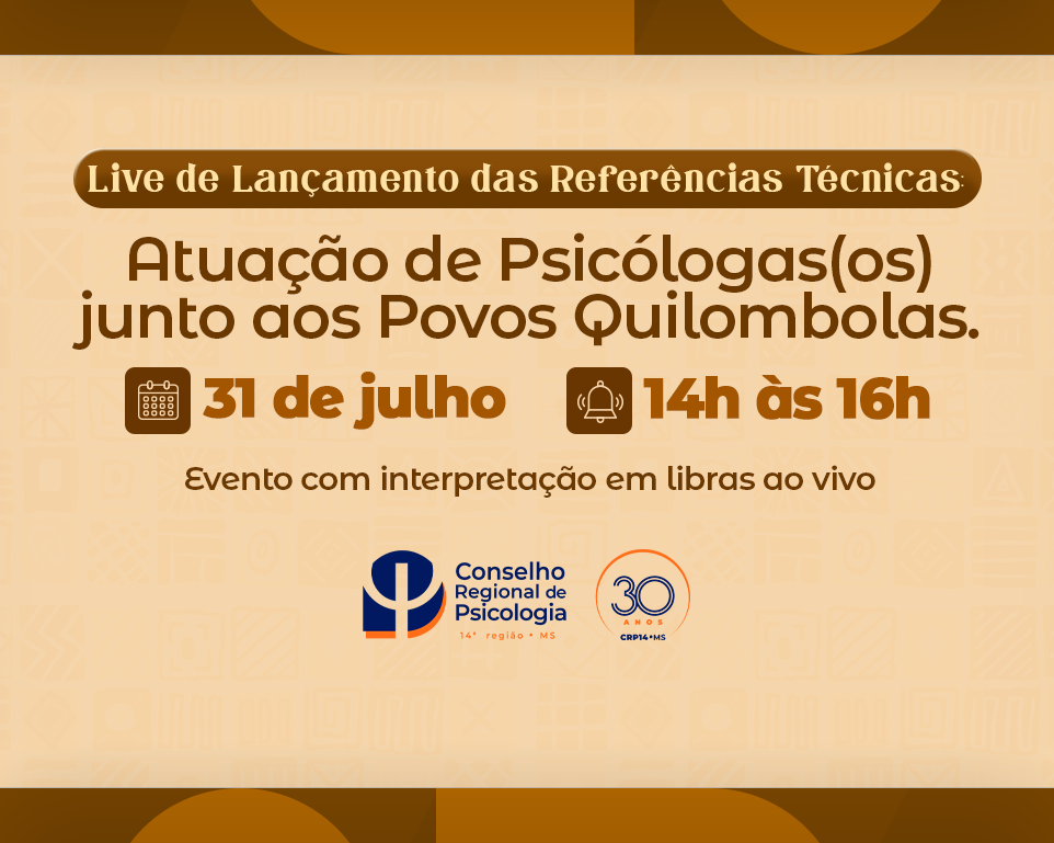 No momento, você está visualizando CRP14/MS promove live de lançamento de Referência Técnica para atuação da Psicologia junto aos Povos Quilombolas